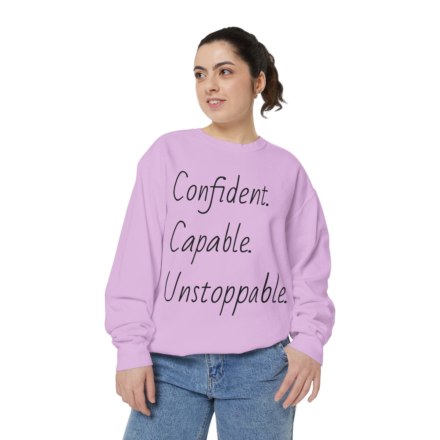 Unisex Sweatshirt - Confident, Capable, Unstoppable | Motivational Graphic Pullover