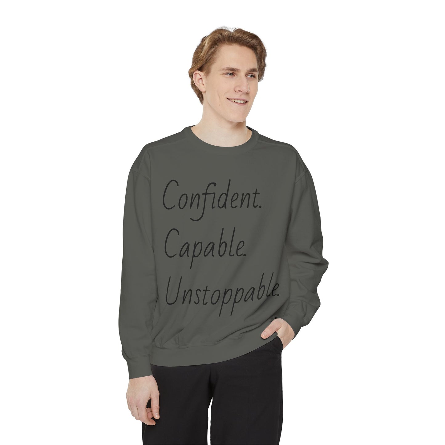 Unisex Sweatshirt - Confident, Capable, Unstoppable | Motivational Graphic Pullover