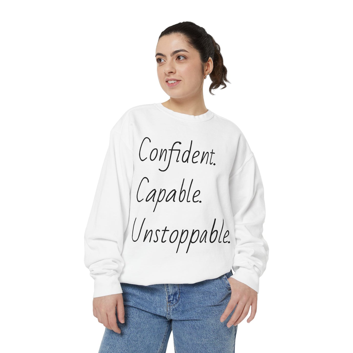 Unisex Sweatshirt - Confident, Capable, Unstoppable | Motivational Graphic Pullover