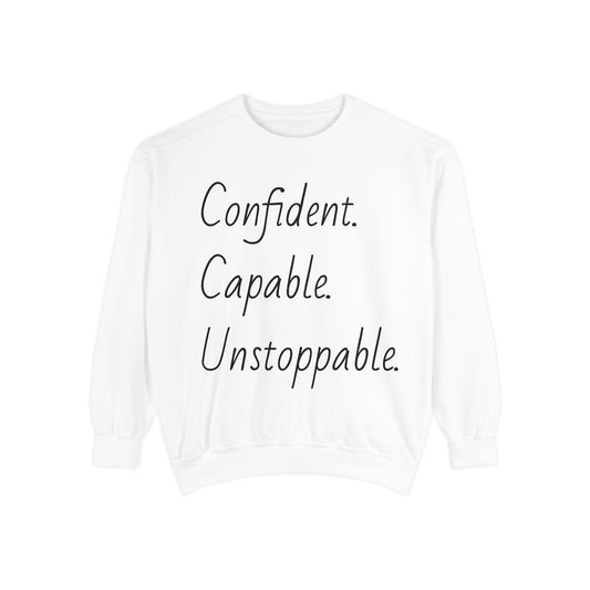 Unisex Sweatshirt - Confident, Capable, Unstoppable | Motivational Graphic Pullover